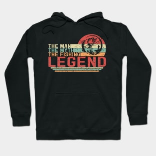 The Man The Myth The Fishing Legend Hoodie